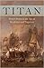 Titan by William R. Nester