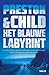 Het blauwe labyrint (Pendergast Book 14) (Dutch Edition)
