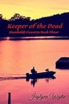 Keeper of the Dead (Humboldt Country #3)