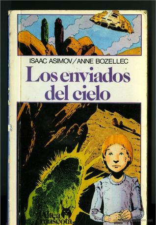 Los Enviados Del Cielo/the Heavenly Host (Paperback)