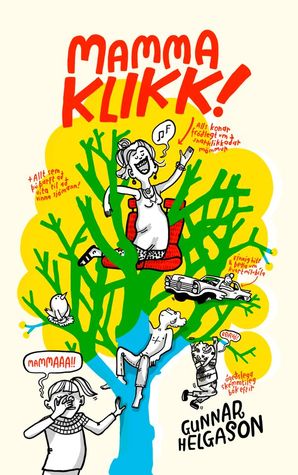 Mamma klikk! (Stella, #1)
