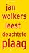 Jan Wolkers leest De achtste plaag