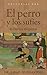 El perro y los sufíes: Relatos y Alegorías (Spanish Edition)