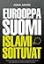 Eurooppa ja Suomi islamisoituvat