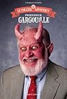 Professeur Gargouille by Charles Gilman