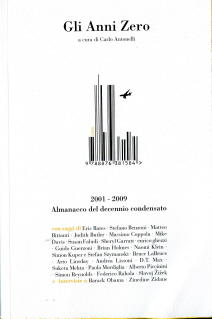 Gli anni Zero. Atlante di un decennio condensato