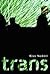 Trans