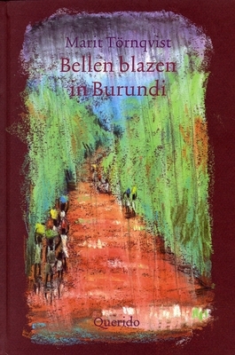 Bellen blazen in Burundi