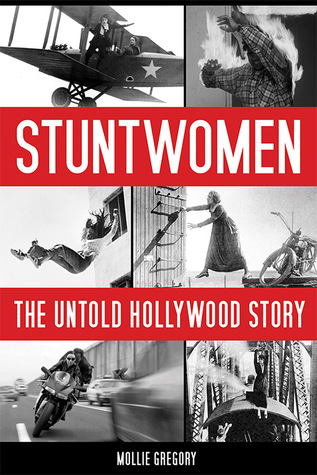 Stuntwomen: The Untold Hollywood Story (Screen Classics)
