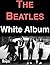 The Beatles - White Album