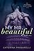My Mr. Beautiful (Eternal City Love, #1)