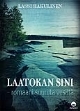 Laatokan sini – romaani suurilta vesiltä (Hardcover)