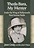 Theda Bara, My Mentor: Under the Wing of Hollywood’s First Femme Fetale