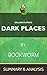 Dark Places: A Novel by Gillian Flynn | The Complete Summary & Analysis