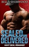 Sealed and Delivered Sealed and Delivered
