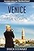 Venice: The Complete Inside...