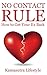 No Contact Rule: How To Get Your Ex Back, Relationship Advice (No Contact Rule, How to Get Your Ex Back, Ignore the Guy, Dating for Women and Men, Breakup Guide)