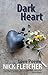 Dark Heart by Nick Fletcher