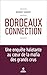 Bordeaux Connection - Une e...