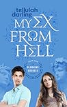 My Ex From Hell by Tellulah Darling My Ex From Hell by Tellulah Darling