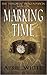 Marking Time (The Immortal Descendants, #1)