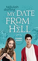 My Date From Hell (The Blooming Goddess Trilogy, #2)