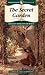 The Secret Garden by Frances Hodgson Burnett The Secret Garden by Frances Hodgson Burnett