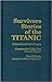Survivors Stories of the Titanic