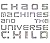 Chaos Machines and the Univ...