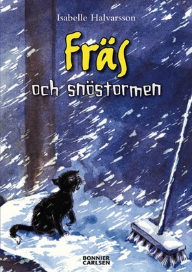 Fräs och snöstormen (Fräs #2)