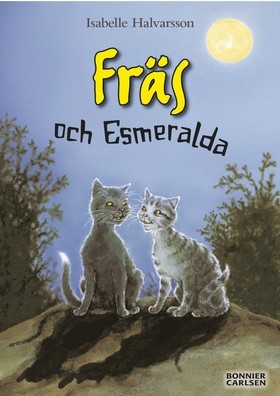 Fräs och Esmeralda (Fräs #4)