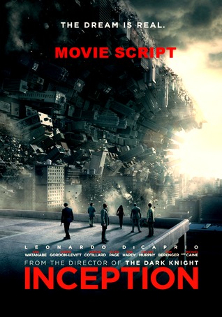 Inception: Movie Script