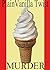 A Plain Vanilla Twist Murder