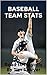 Baseball Team Stats: Road to Playoffs (Sports Book 1)