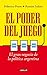 El poder del juego: El gran...