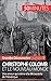 Christophe Colomb et le Nouveau Monde: Une erreur qui mène à la découverte de l’Amérique (Grandes Découvertes t. 1) (French Edition)