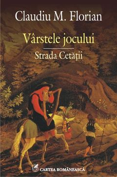 Vârstele jocului. Strada Cetății (Paperback)