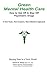 Green Mental Health Care: How To Get Off & Stay Off Psychiatric Drugs: A Non-Toxic, Non-Invasive, Non-Addictive Approach to Mental Health Care