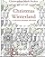 Christmas Winterland - A Colourful Christmas Adventure: colouring book