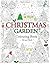Christmas Garden: Colouring...