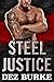 Steel Justice  (Steel Infid...