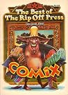 The Best of The Rip Off Press Volume One by Rip Off Press The Best of The Rip Off Press Volume One by Rip Off Press