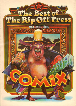 The Best of The Rip Off Press Volume One (Paperback)