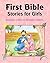 First Bible Stories for Girls