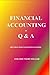 FINANCIAL ACCOUNTING IN Q & A: MULTIPLE CHOICE QUESTIONS AND ANSWERS