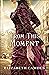 From This Moment  (From Thi...
