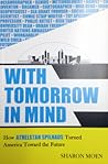 With Tomorrow in Mind: How Athelstan Spilhaus Turned America Toward the Future With Tomorrow in Mind: How Athelstan Spilhaus Turned America Toward the Future