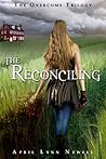 The Reconciling: The Overcome Trilogy Part I