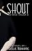Shout (The Voice Trilogy, #3)