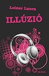 Illúzió (Bexi, #3)